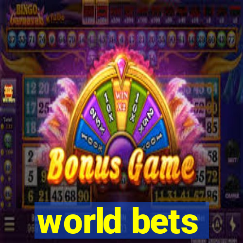 world bets